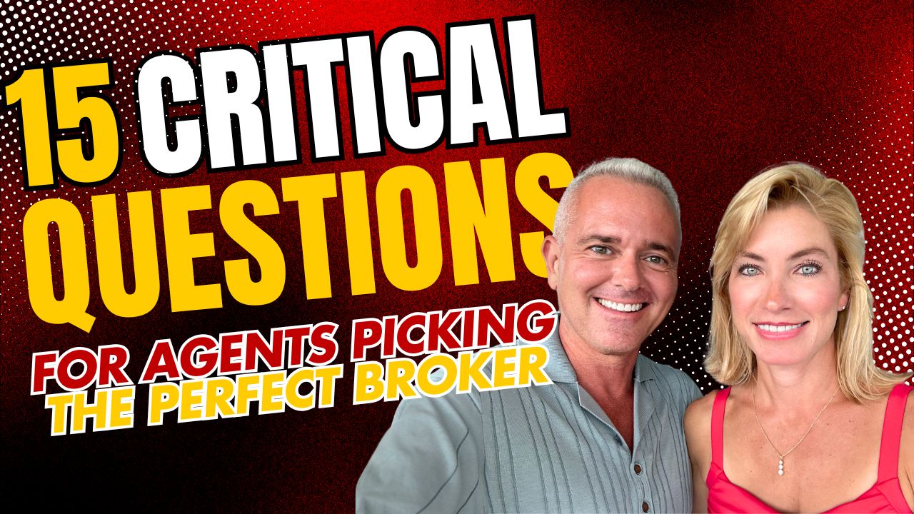 15 Critical Questions For Agents Picking The Perfect Broker